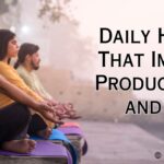 Daily Habits That Improve Productivity and Focus